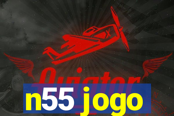 n55 jogo